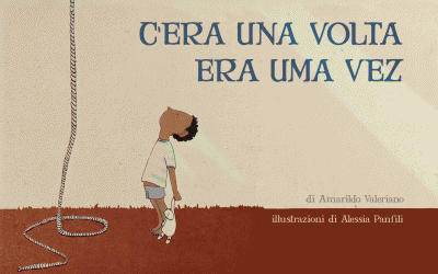 "C'era una volta – Era uma Vez" è disponibile!