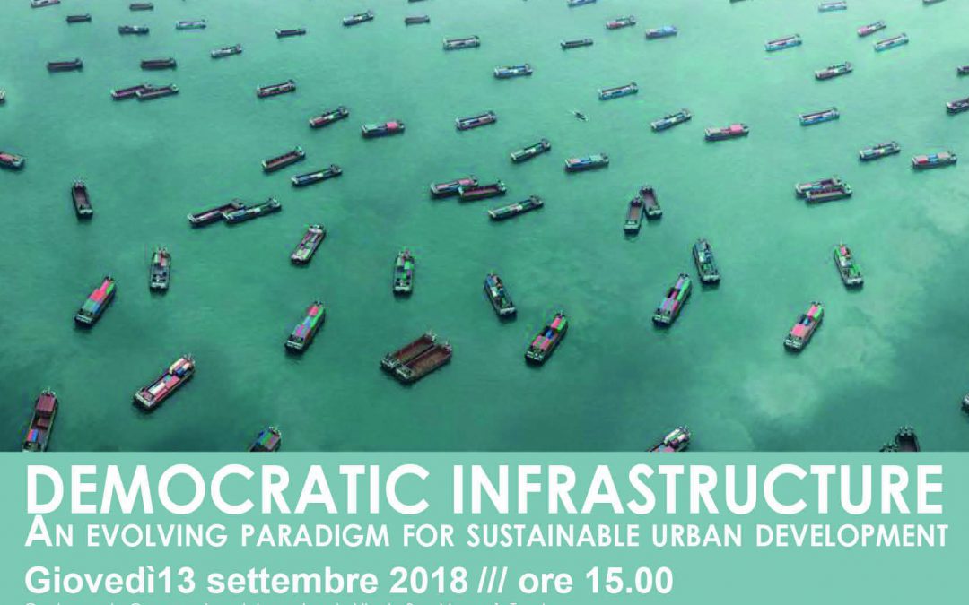 Democratic Infrastructure: il seminario