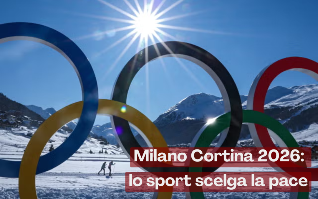 Olimpiadi Invernali 2026 Milano Cortina. Sollecito ad agire per la pace e il rispetto della Tregua Olimpica