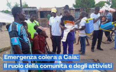 Emergenza colera a Caia: il ruolo chiave della comunità e degli attivisti